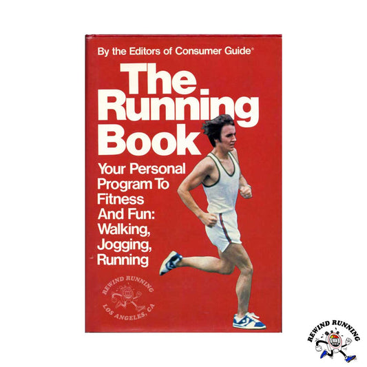 The Running Book: Your Personal Program to Fitness and Fun: Walking, Jogging, Running front cover