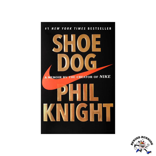 Nike Book Club: Shoe Dog by Phil Knight. A Memoir by the Creator of Nike.